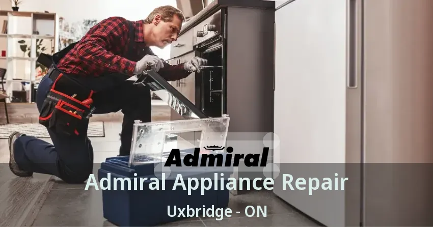 Admiral Appliance Repair Uxbridge - ON