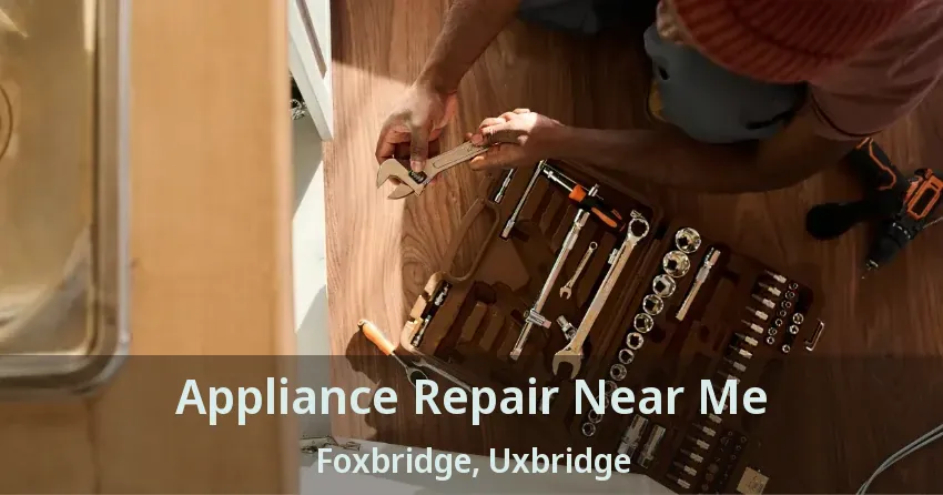 Appliance Repair Near Me Foxbridge, Uxbridge - ON