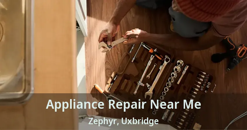 Appliance Repair Near Me Zephyr, Uxbridge - ON