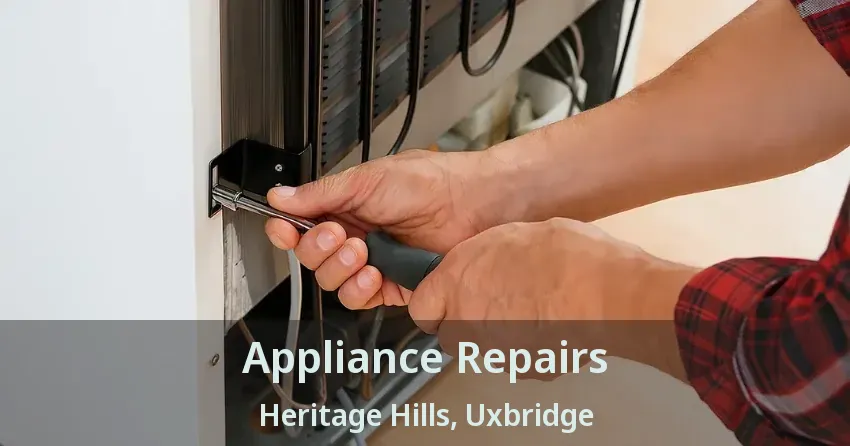 Appliance Repairs Heritage Hills, Uxbridge - ON
