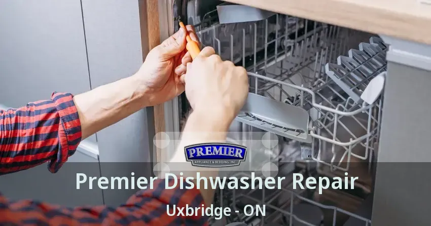 Premier Dishwasher Repair Uxbridge - ON