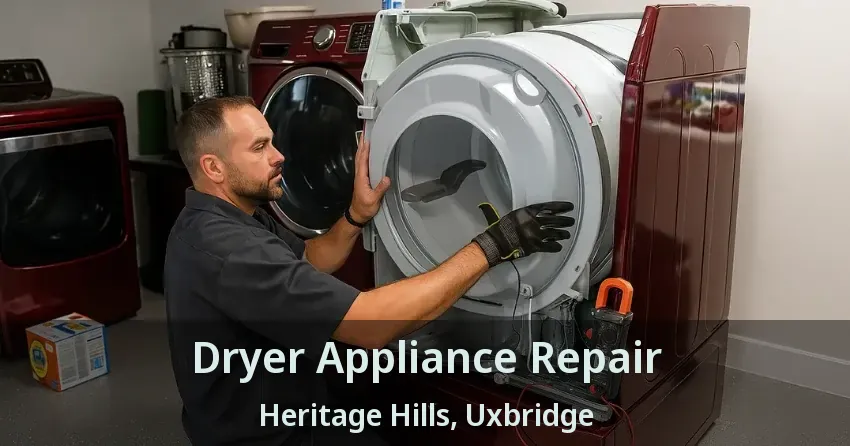 Dryer Appliance Repair Heritage Hills, Uxbridge - ON