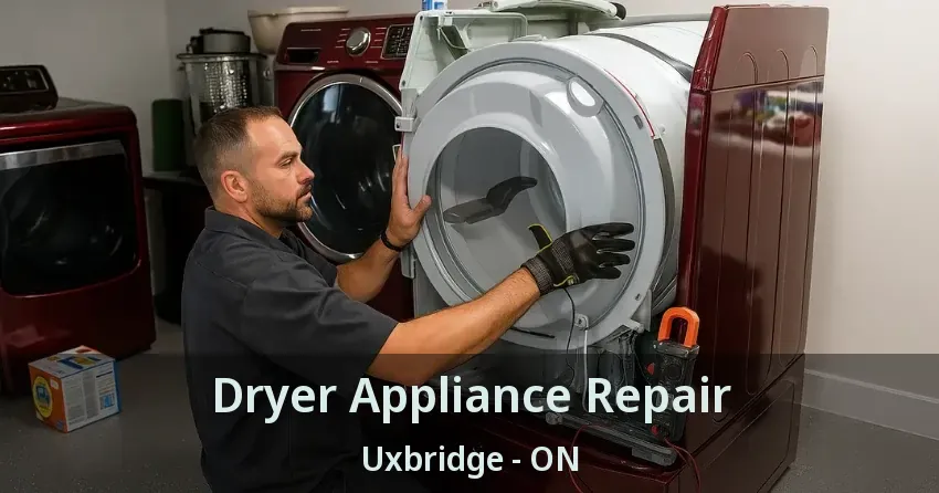 Dryer Appliance Repair Uxbridge - ON
