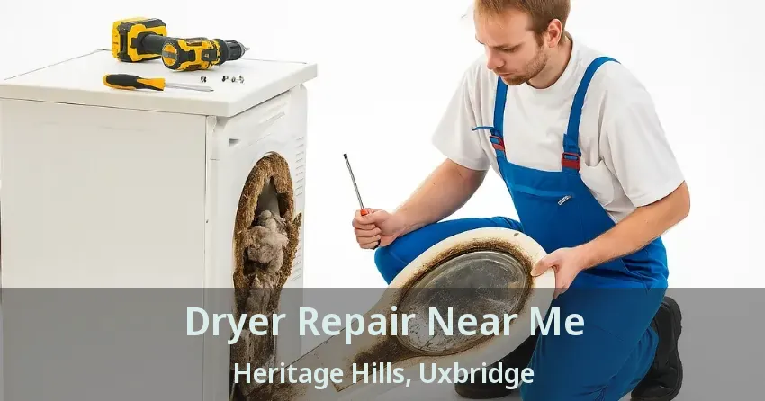 Dryer Repair Near Me Heritage Hills, Uxbridge - ON