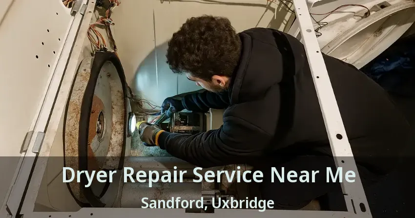 Dryer Repair Service Near Me Sandford, Uxbridge - ON