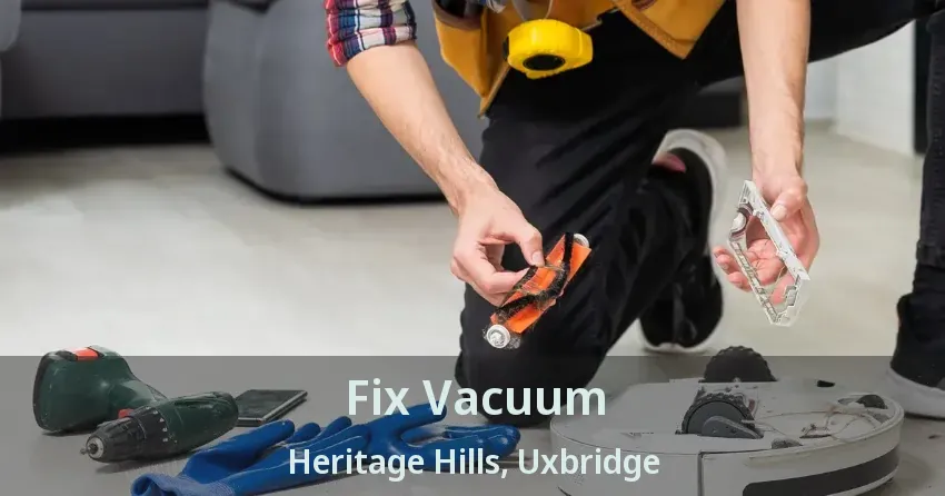 Fix Vacuum Heritage Hills, Uxbridge - ON