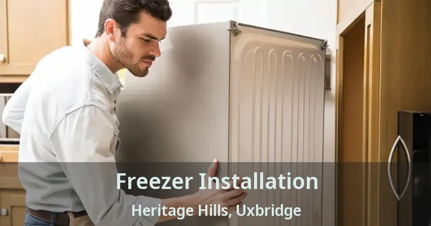 Freezer Installation Heritage Hills, Uxbridge - ON
