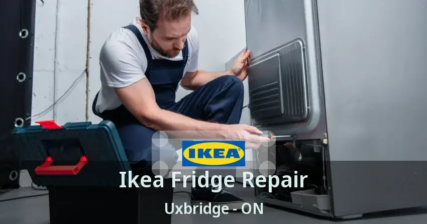 Ikea Fridge Repair Uxbridge - ON