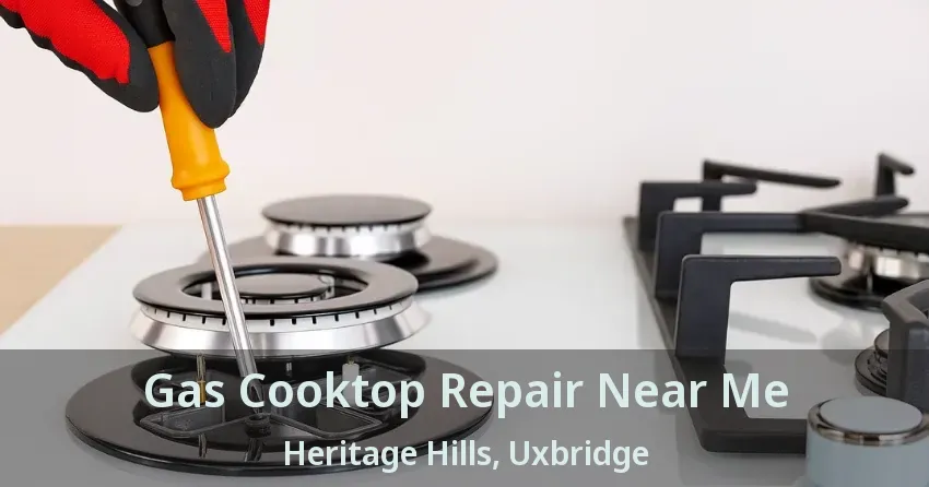 Gas Cooktop Repair Near Me Heritage Hills, Uxbridge - ON