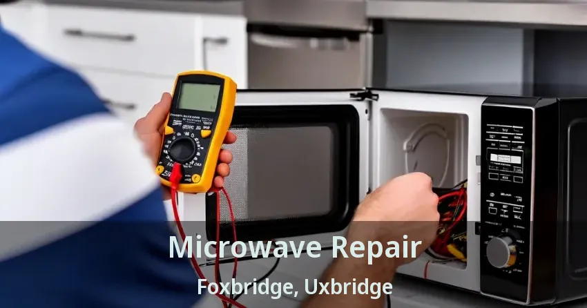 Microwave Repair Foxbridge, Uxbridge - ON
