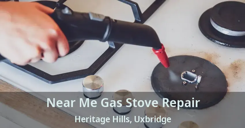 Near Me Gas Stove Repair Heritage Hills, Uxbridge - ON