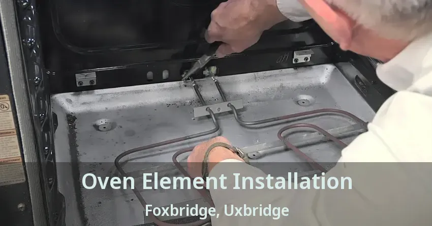 Oven Element Installation Foxbridge, Uxbridge - ON