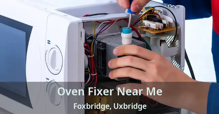 Oven Fixer Near Me Foxbridge, Uxbridge - ON