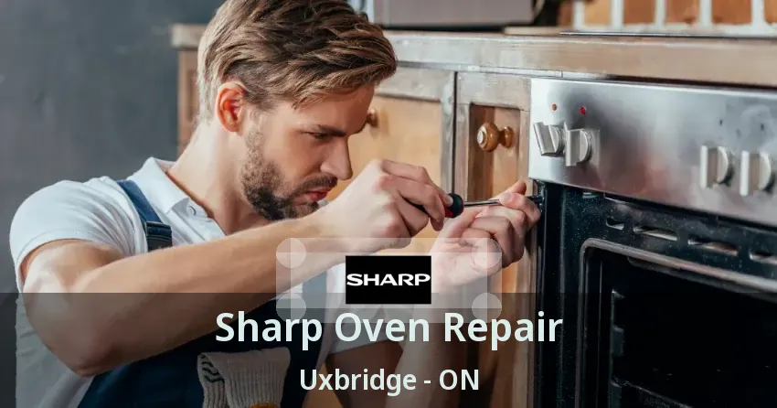 Sharp Oven Repair Uxbridge - ON