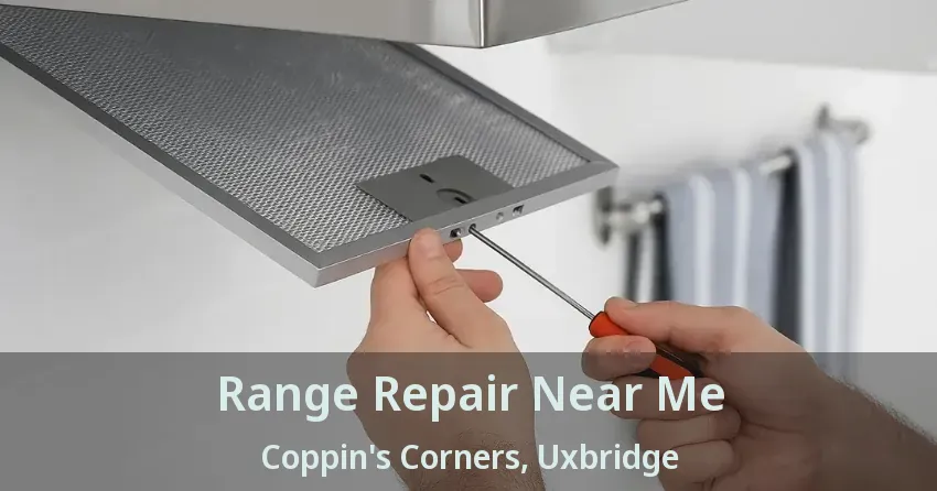 Range Repair Near Me Coppin's Corners, Uxbridge - ON