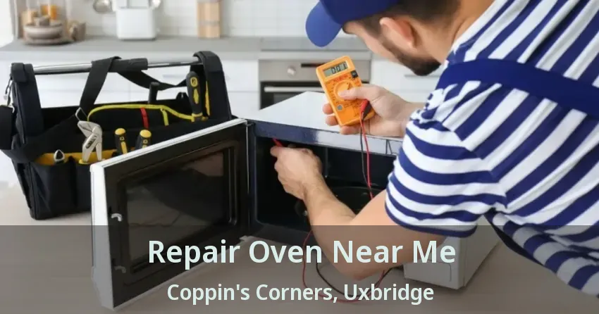 Repair Oven Near Me Coppin's Corners, Uxbridge - ON