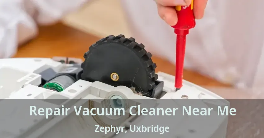 Repair Vacuum Cleaner Near Me Zephyr, Uxbridge - ON