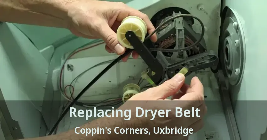 Replacing Dryer Belt Coppin's Corners, Uxbridge - ON
