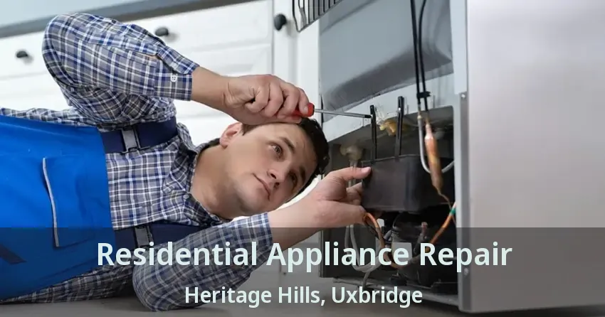 Residential Appliance Repair Heritage Hills, Uxbridge - ON