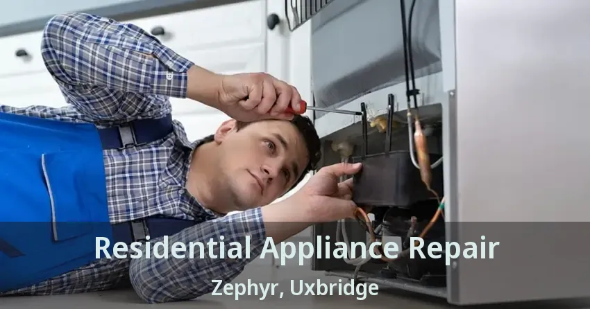 Residential Appliance Repair Zephyr, Uxbridge - ON
