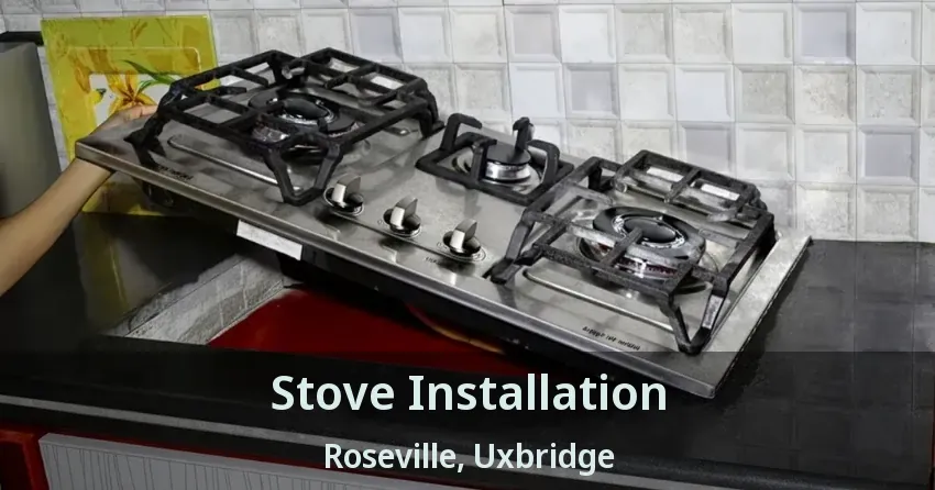 Stove Installation Roseville, Uxbridge - ON