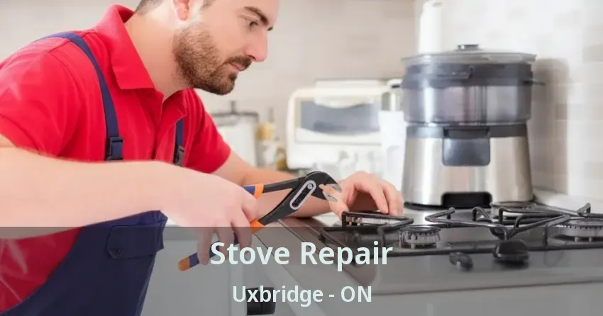 Stove Repair Uxbridge - ON