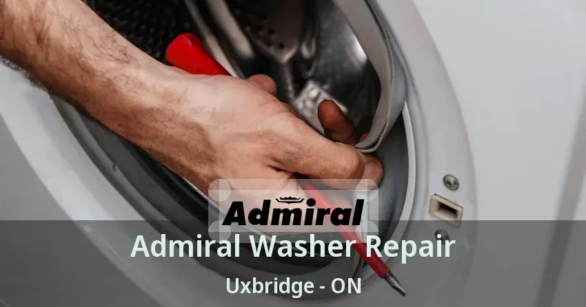 Admiral Washer Repair Uxbridge - ON