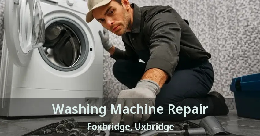 Washing Machine Repair Foxbridge, Uxbridge - ON